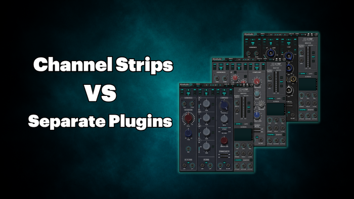 Channel Strip vs Separate Plugins: Which Should You Use?