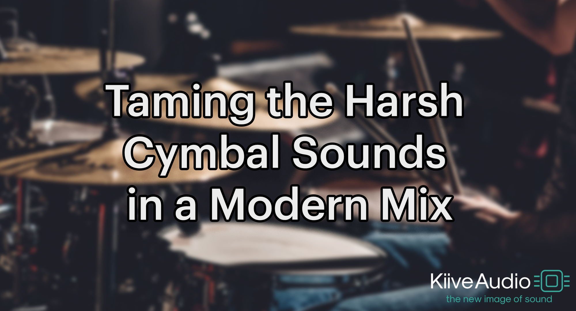 Taming the Harsh Cymbal Sounds in a Modern Mix